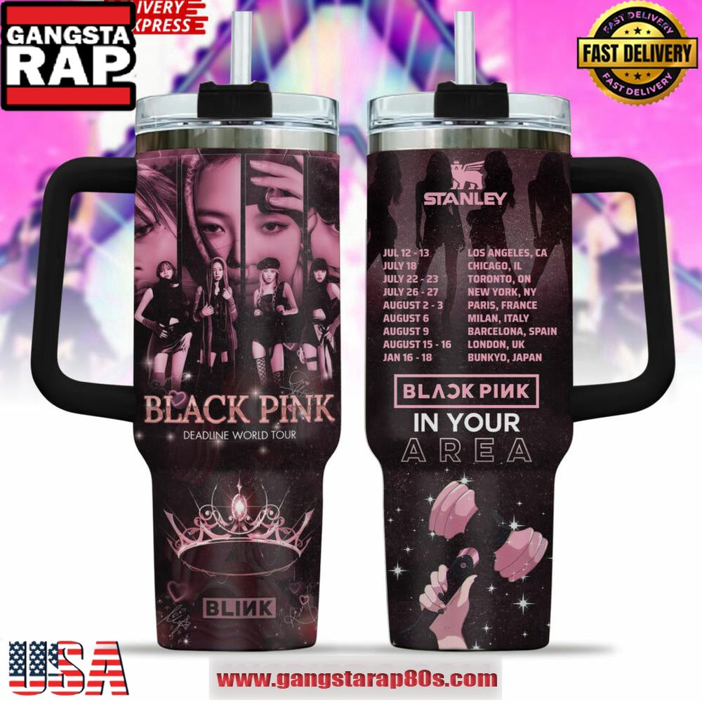 40oz BLACKPINK DEADLINE WORLD TOUR 2025 STANLEY TUMBLER CUP
