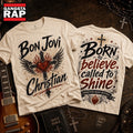 Bon Jovi Christian Born To Believe Called To Shine 3D Shirt Hoodie T-Shirt