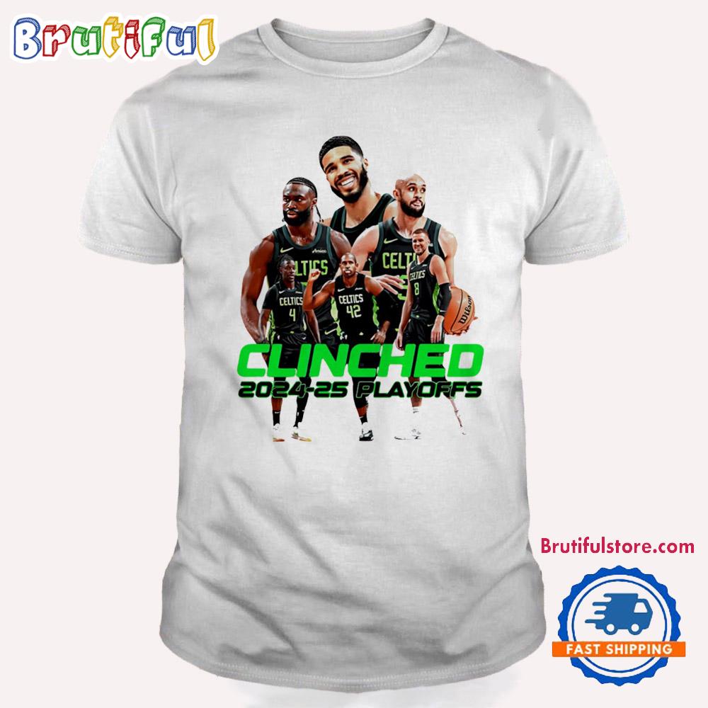 Boston Celtics Clinched 2025 NBA Playoffs T Shirt