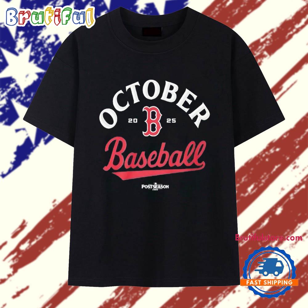 Boston Red Sox October Baseball 2025 Postseason T Shirt