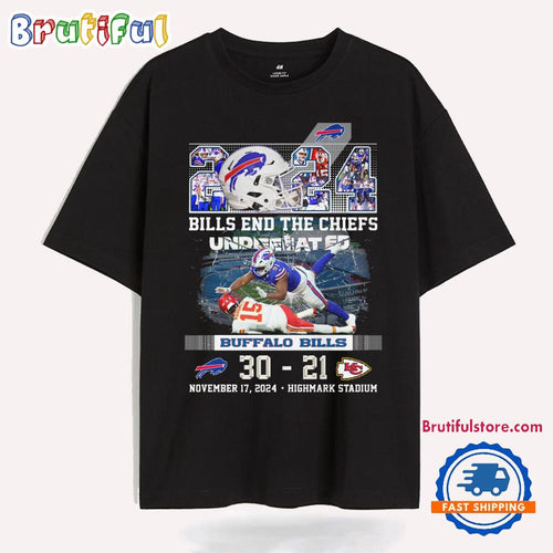 Buffalo Bills End The Chiefs 31-21 Score 2024 T Shirt