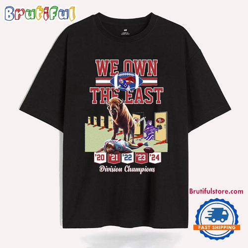 Buffalo Bills NFL 2024 We Own The East Division Champions T Shirt
