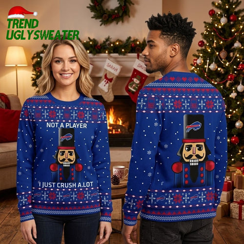 Buffalo Bills Nutcracker I Just Crush A Lot Ugly Christmas Sweater