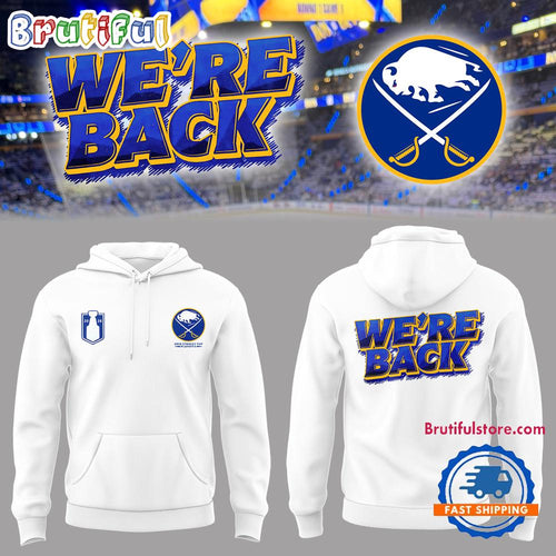 Buffalo Sabres We’re Back Playoff 2026 Limited Edition Hoodie T-Shirt