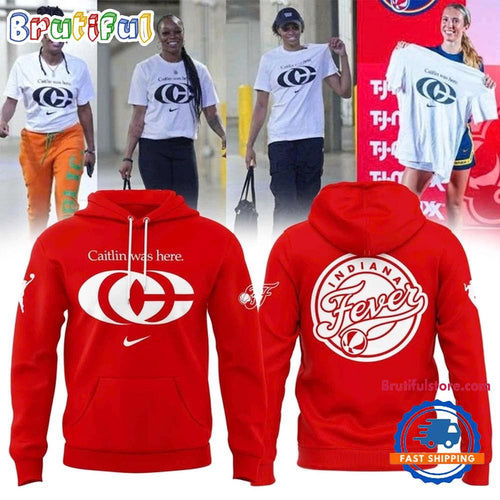 Caitlin Clark WNBA Caitlin Was Here 2025 Red Hoodie T-Shirt