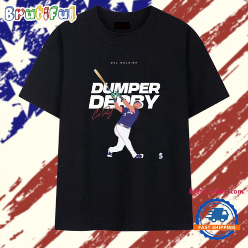 Cal Raleigh Dumper Derby Signature T Shirt