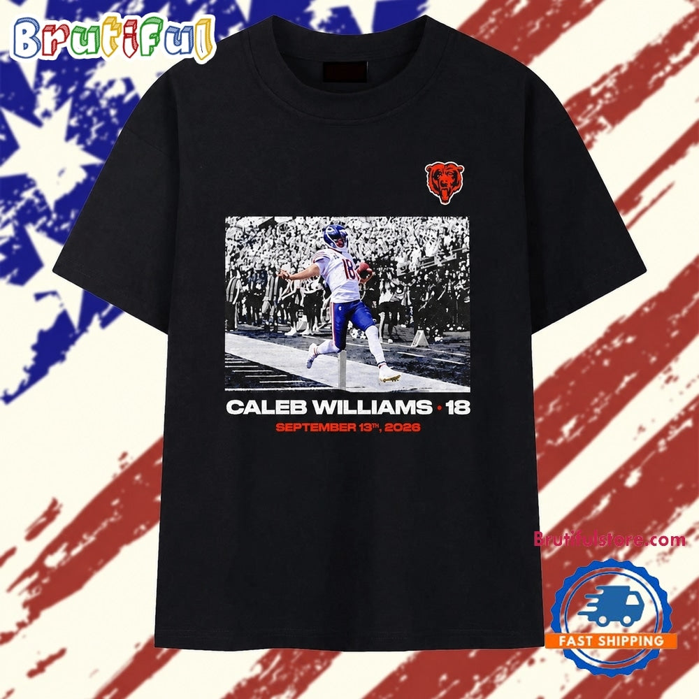 Caleb Williams 18 Chicago Bears September 13th 2026 T Shirt