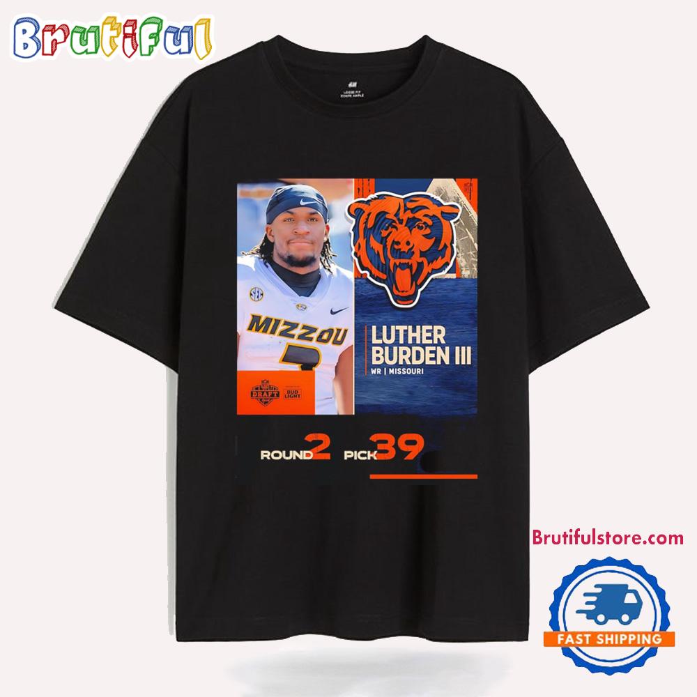 Chicago Bears Pick Luther Burden Iii With No. 39 2025 Nfl Draft T Shirt