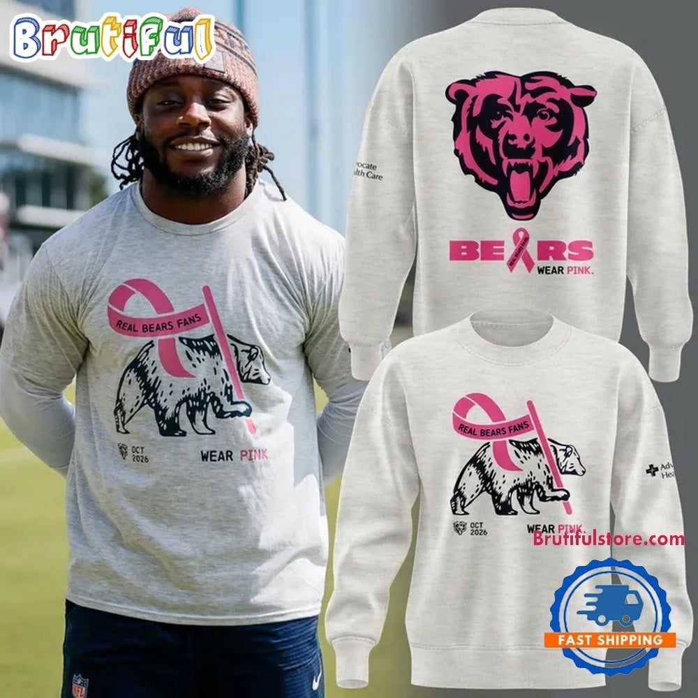 Chicago Bears Real Bears Fans Wear Pink 2026 Limited Edition Hoodie T-Shirt