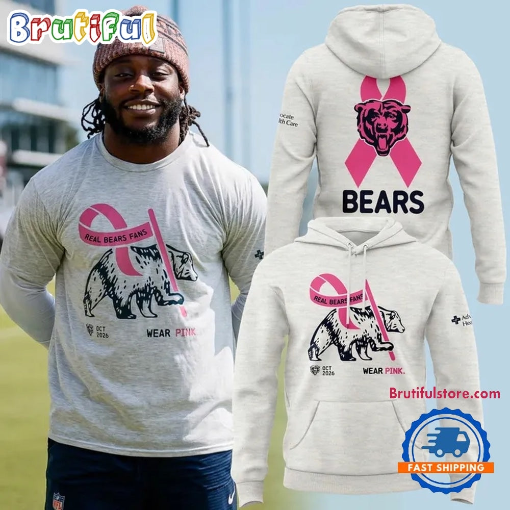 Chicago Bears Real Bears Fans Wear Pink 2026 New Design Hoodie T-Shirt