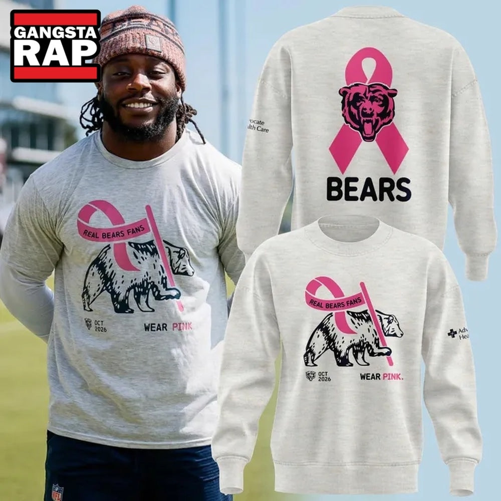 Chicago Bears Real Bears Fans Wear Pink 2026 New Design Hoodie T-Shirt