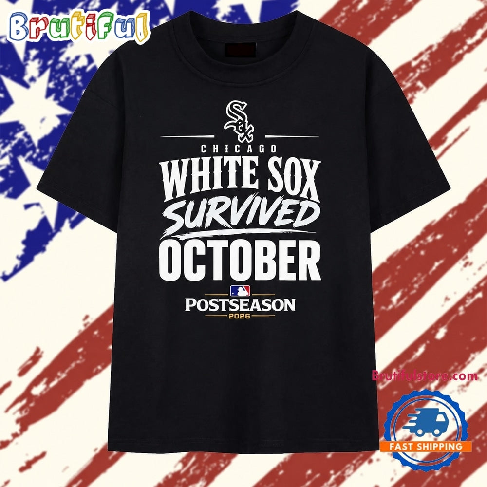 Chicago White Sox 2026 MLB Playoffs Survived October T Shirt