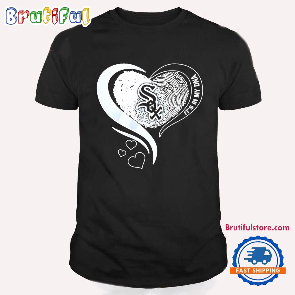 Chicago White Sox It’s in My Dna Heart T Shirt