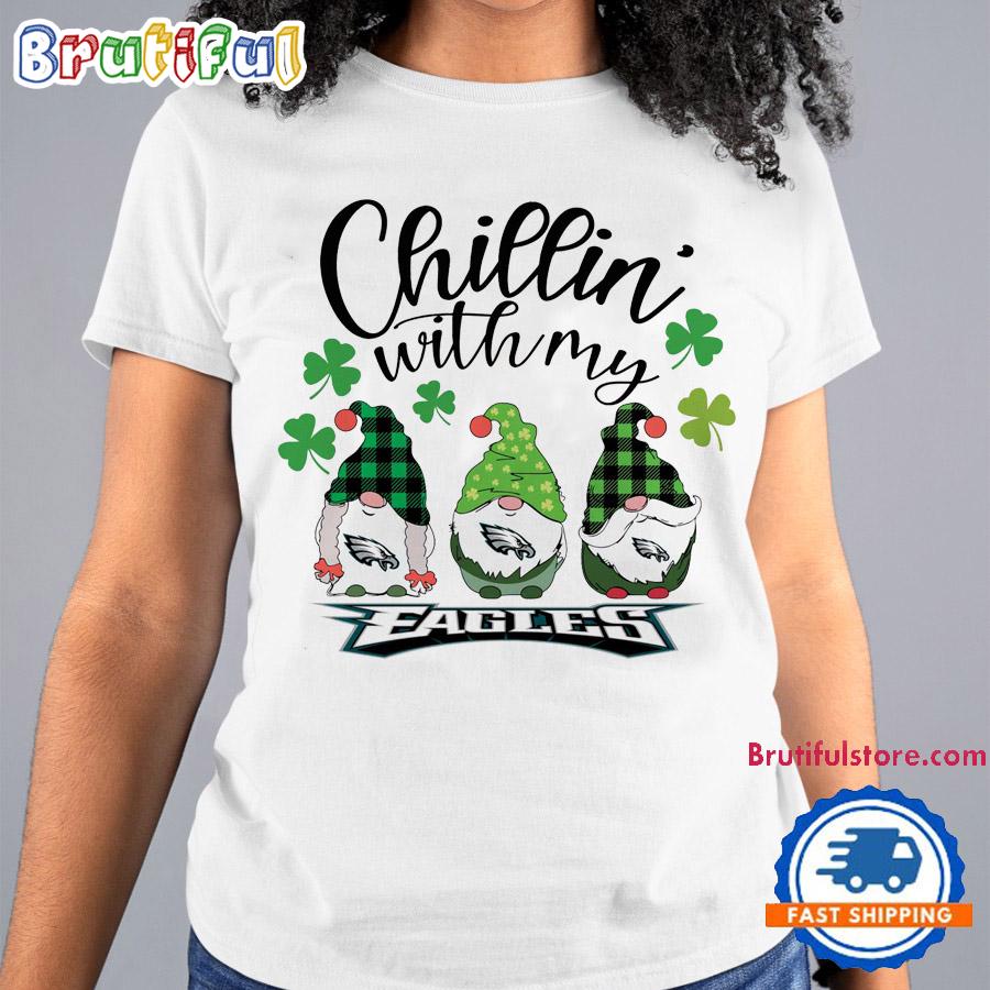 Chillin With My Philadelphia Eagles Gnomes St. Patricks Day New T Shirt