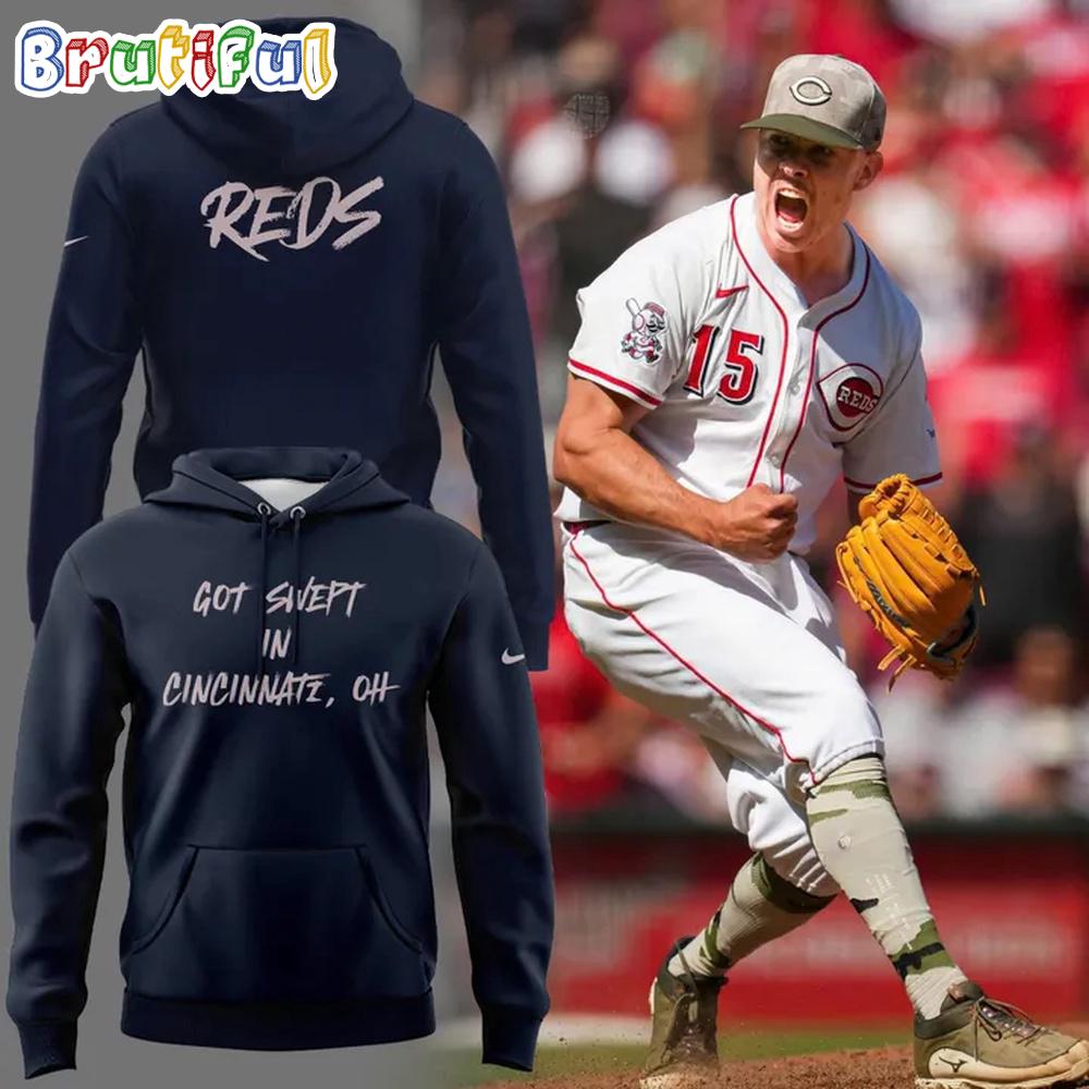 Cincinnati Reds Got Swept In Cincinnati, OH 2025 Hoodie T-Shirt