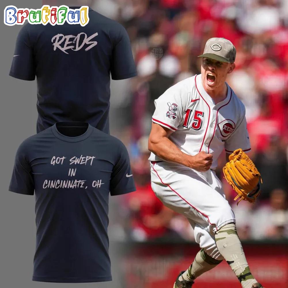 Cincinnati Reds Got Swept In Cincinnati, OH 2025 Hoodie T-Shirt