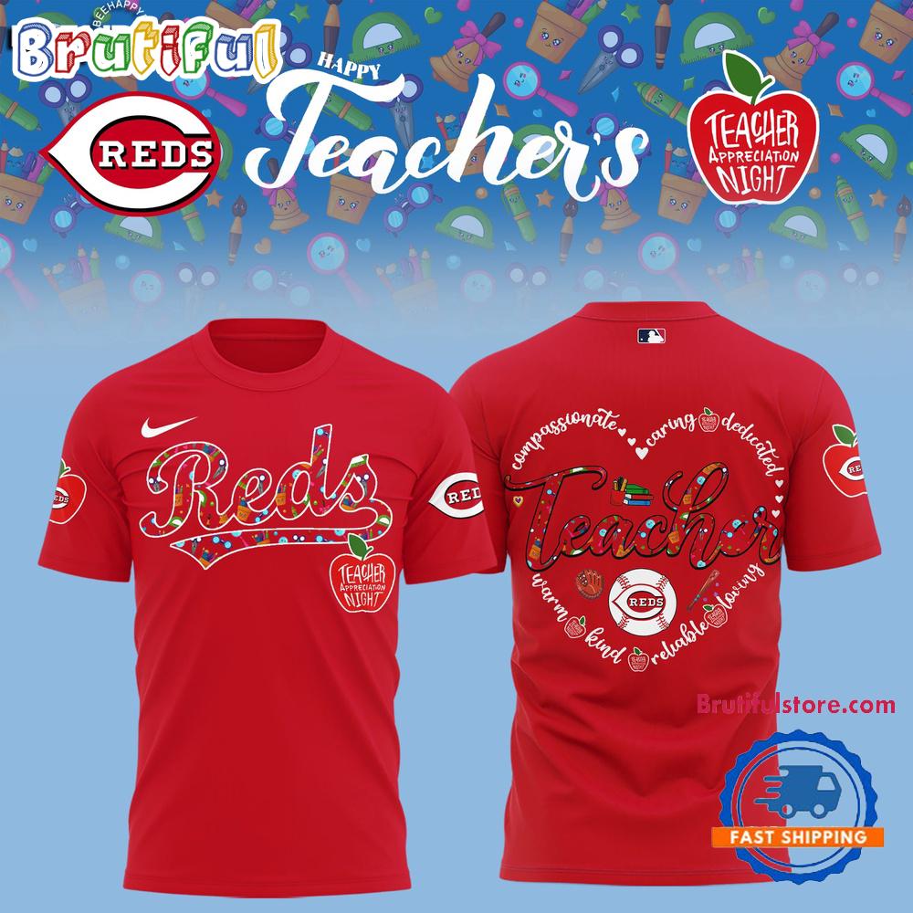 Cincinnati Reds TEACHER APPRECIATION NIGHT Editions Limited 2025 Hoodie T-Shirt