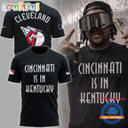 Cleveland Guardians MLB 2025 Cincinnati Is In Kentucky Hoodie T-Shirt