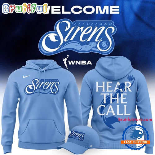 Cleveland Sirens 2028 WNBA Hear The Call Hoodie T-Shirt