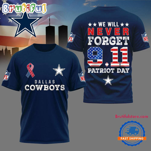 Dallas Cowboys We Will Never Forget 9 11 Patriot Day 2025 Unisex 3D Shirt