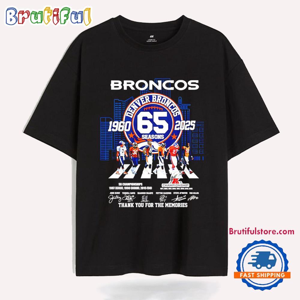Denver Broncos 65 Seasons 1960 2025 Thank Your Signature T Shirt