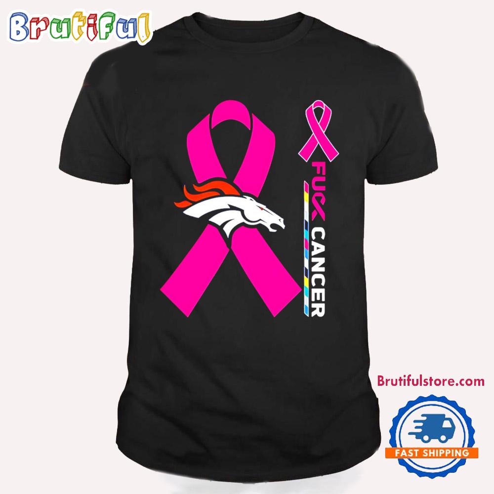 Denver Broncos Fuck Cancer ’25 Logo T Shirt