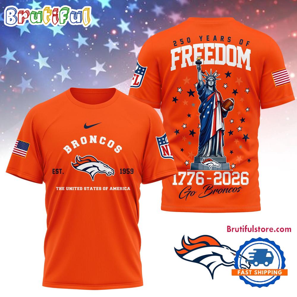 Denver Broncos NFL 250 Years of American Freedom Limited Edition 3D Shirt