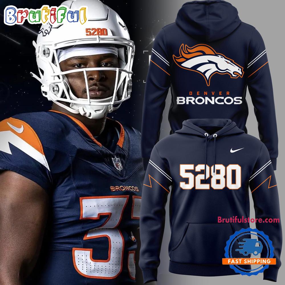 Denver Broncos Special New 5280 Feet Hoodie Shirt