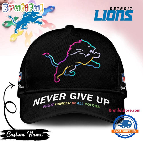 Detroit Lions Never Give Up Fight Cancer In All Colors Classic Cap