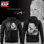 Dolly Parton I Will Always Love You Hoodie T-Shirt