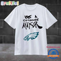Eagles Be A Change Maker Unisex T Shirt