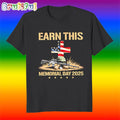 Earn this Memorial Day 2025 Cross T Shirt