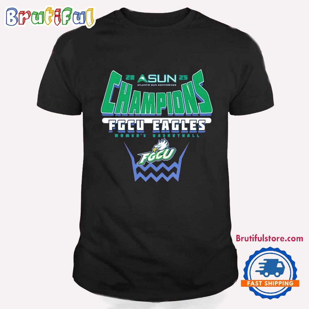 Florida Gulf Coast Eagles 2025 ASUN Women’s Basketball Champions T Shirt