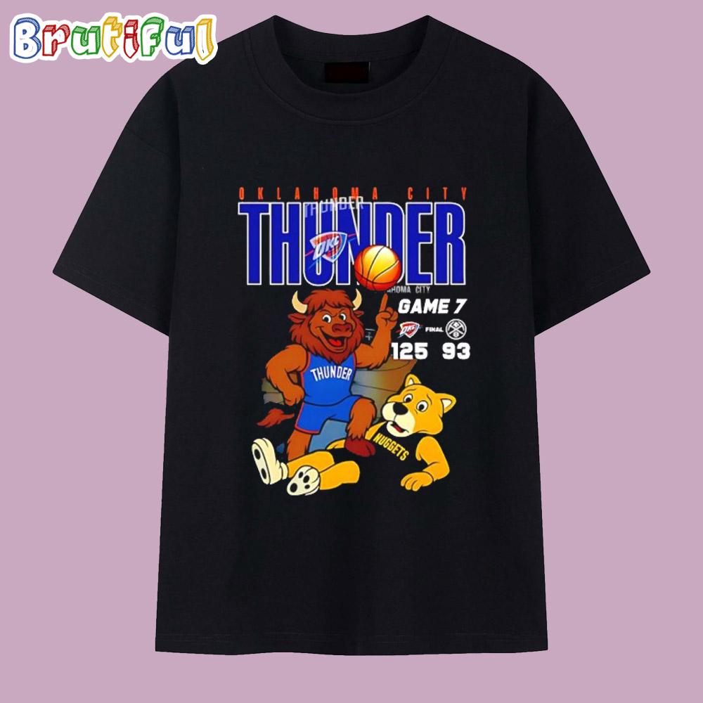 Game 7 Final Oklahoma City Thunder 125 93 Denver Nuggets Mascot T Shirt