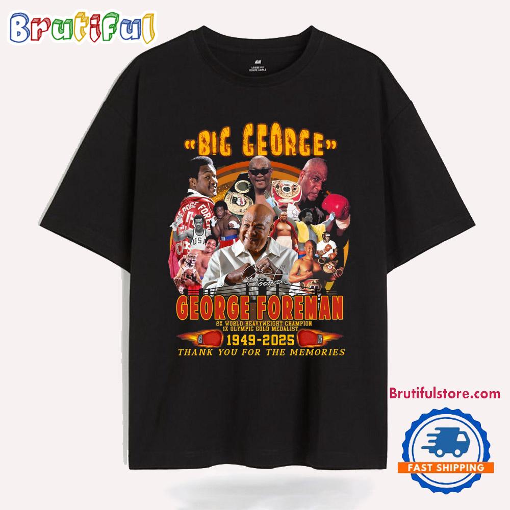 George Foreman Big George 1949-2025 T Shirt