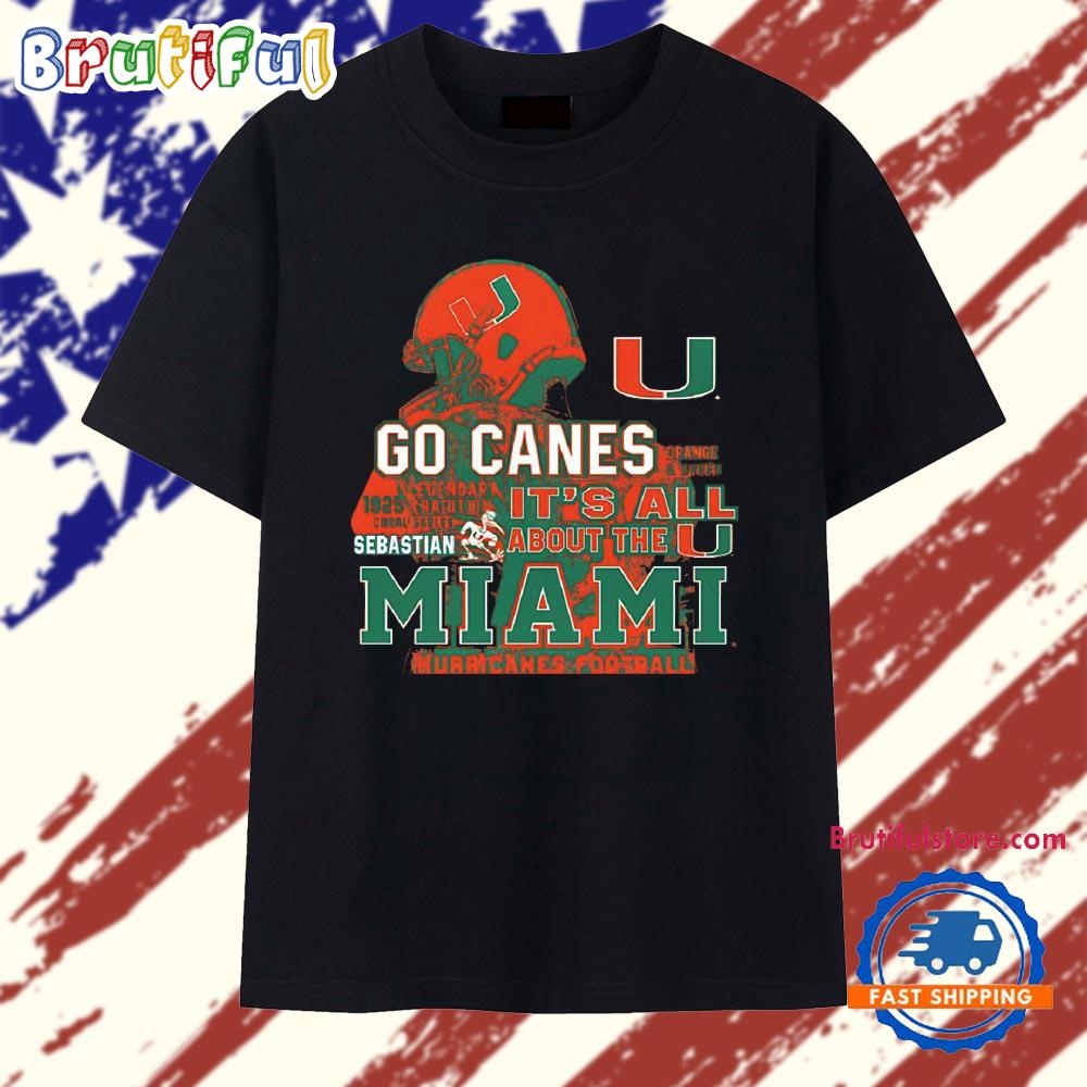Go Canes Miami Hurricanes football legendary tradition T Shirt
