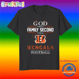 God First Family Second Then Cincinnati Bengals Football Fans T-Shirt