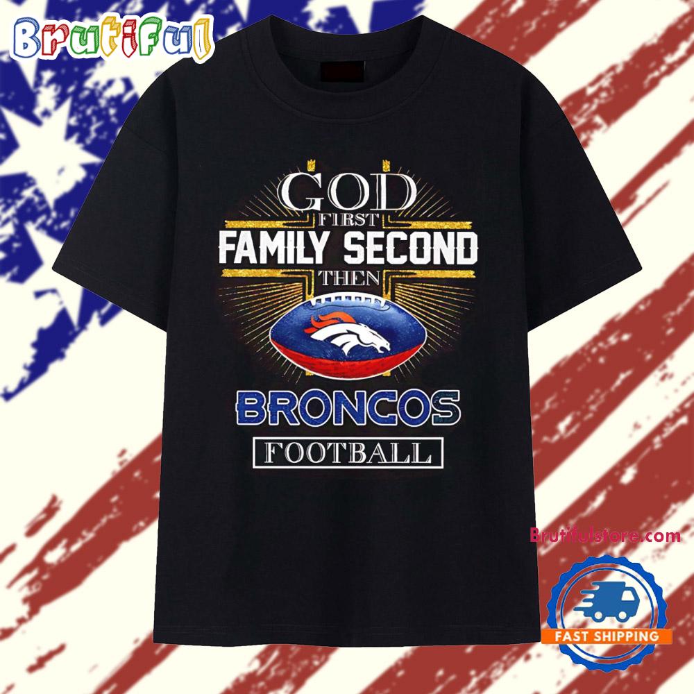 God first family second then Denver Broncos 2026 AFC Division Champions T Shirt