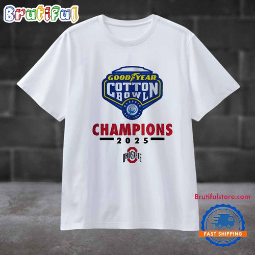 Goodyear Cotton Bowl Champions 2025 Ohio State Buckeyes T Shirt