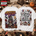 Grateful Dead Dead Tired Still Dancing Halloween 3D Shirt