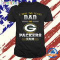 Green Bay Packers I Have Two Titles Dad Father’s Day Gift Unisex T Shirt