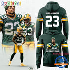 Green Bay Packers Jaire Alexander You Came As A Player You Leave As A Legend Hoodie T-Shirt