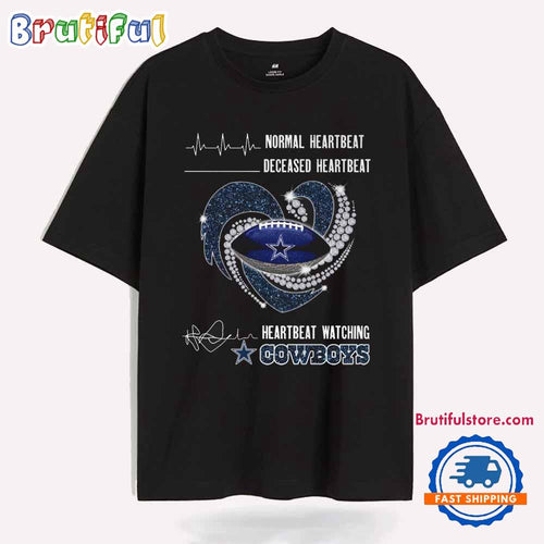 Heartbeat Watching Dallas Cowboys 2025 New T Shirt