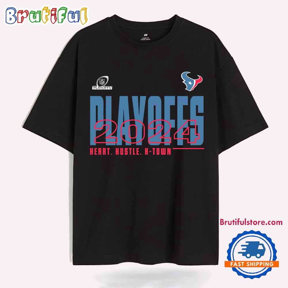 Hustle Heart Htown Texans Playoffs 2024 T Shirt