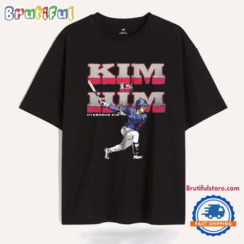 Hyeseong Kim is Him Los Angeles Dodgers T Shirt
