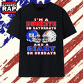 I’m a Buckeye on Saturdays and a Giant on Sundays T Shirt