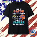 I’m a Gator on Saturdays and a Jaguar on Sundays T Shirt
