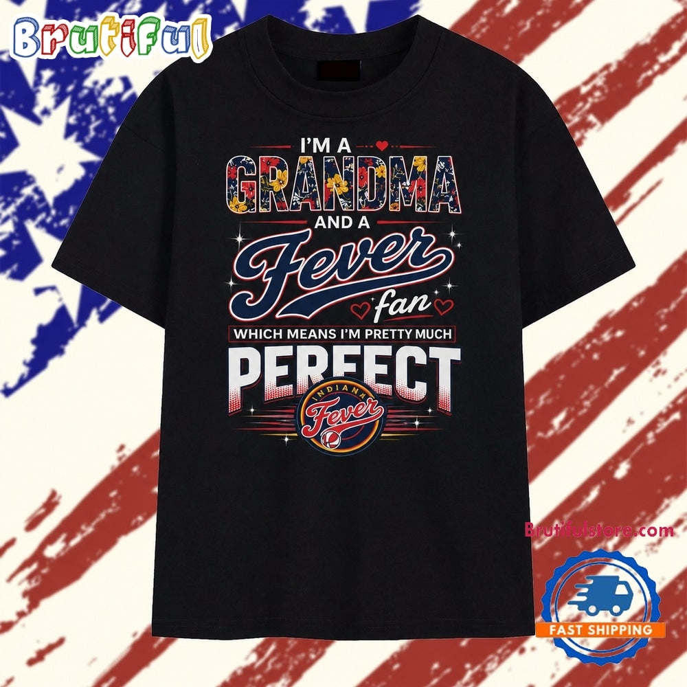 I’m A Grandma And A Fever Fan Pretty Much Perfect WNBA Vintage T Shirt