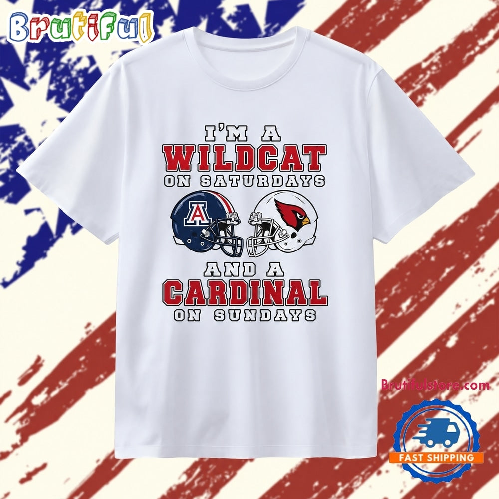 I’m a Wildcat on Saturdays and a Cardinal on Sundays T Shirt