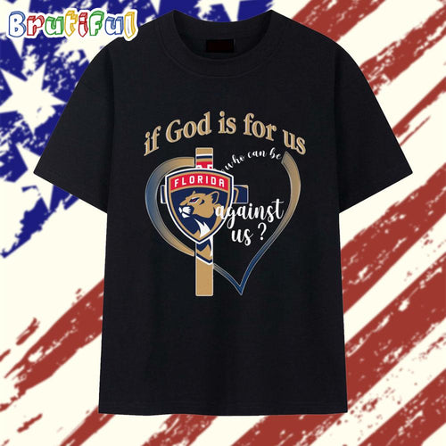 If God Is For Us Florida Panthers T Shirt
